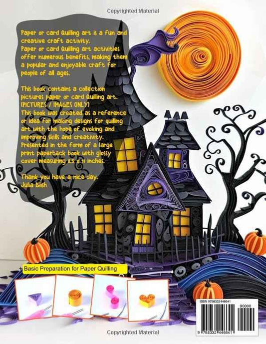 Paper Quilling Cute Halloween Paper Crafts: Basic Preparation & Image Gallery Quilling Art