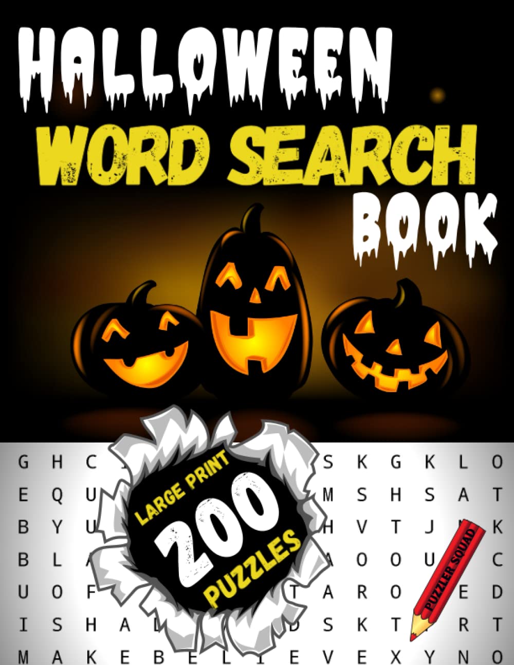Halloween Word Search Book: Large Print Word Search Puzzles for Adults and Teens Make Great Halloween Gifts and Party Favors for Women, Men, Girls, Boys and Friends