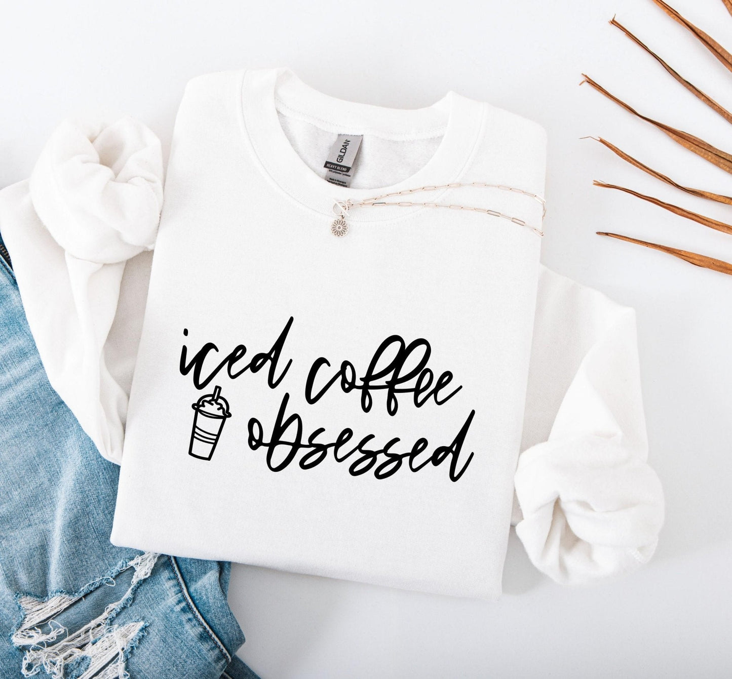 Iced Coffee Obsessed Sweatshirt