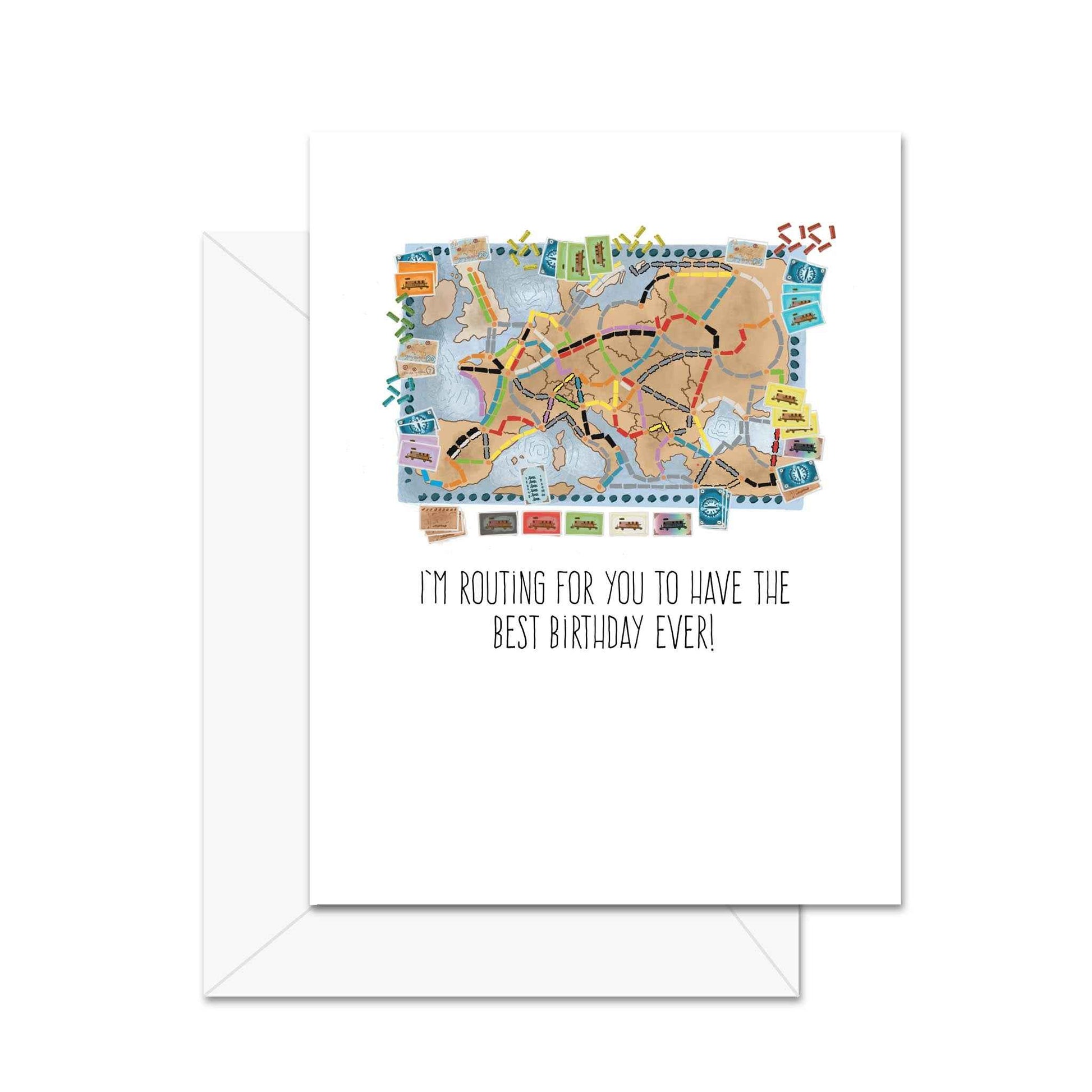 I'm Routing For You To Have The Best Birthday Ever! - Greeting Card