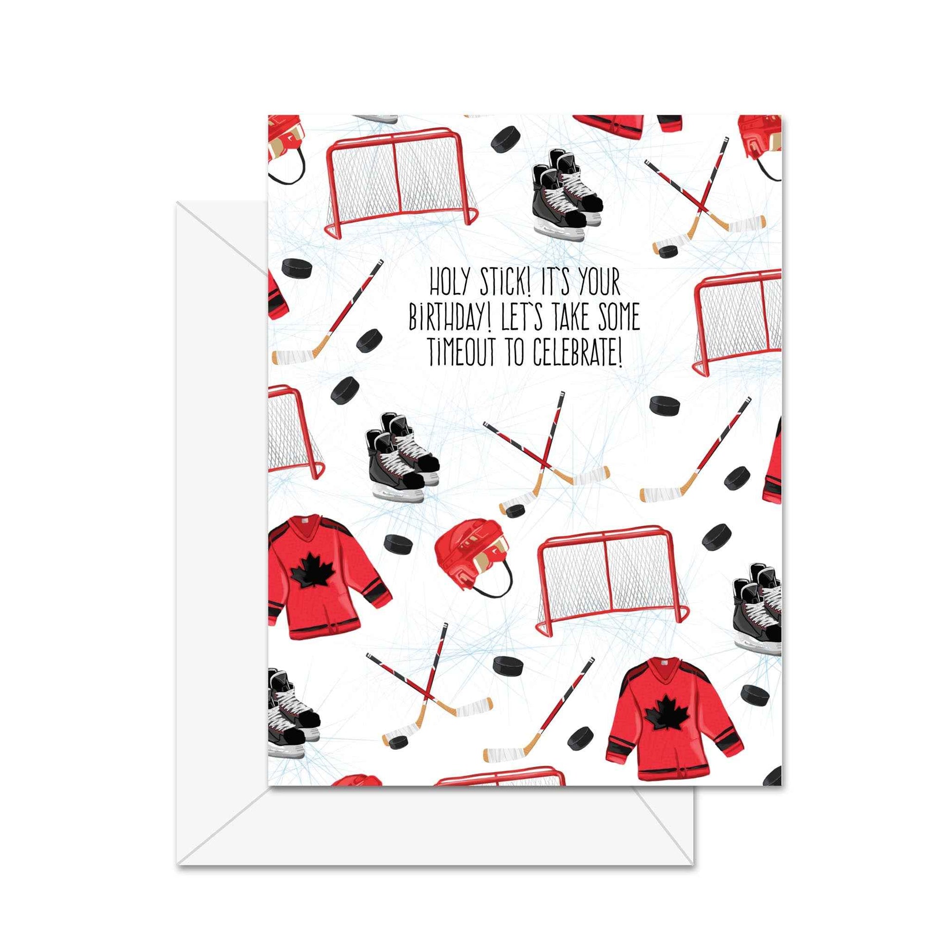Holy Stick! It's Your Birthday! Let's Take Some Timeout To Celebrate! - Greeting Card