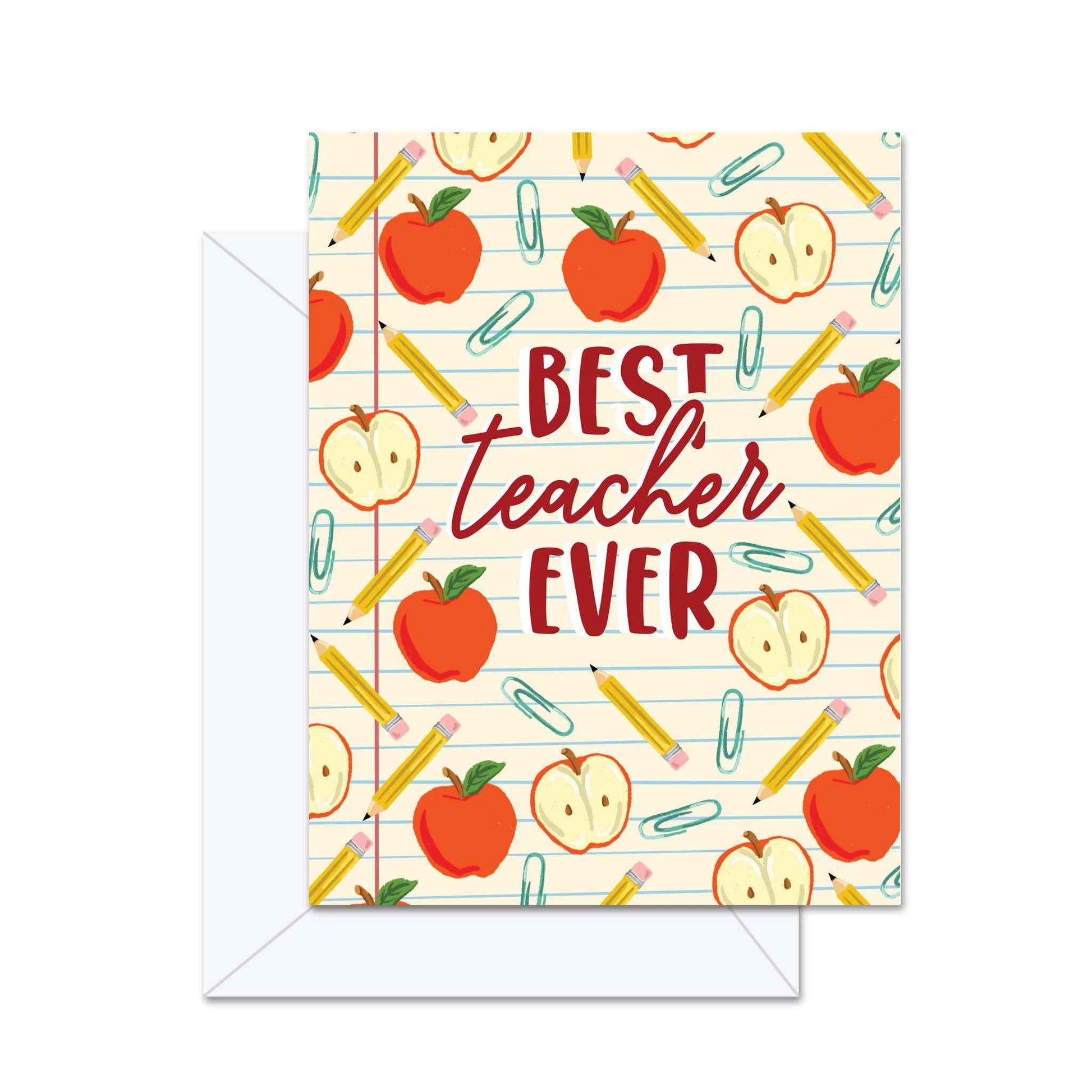 Best Teacher Ever! Greeting Card