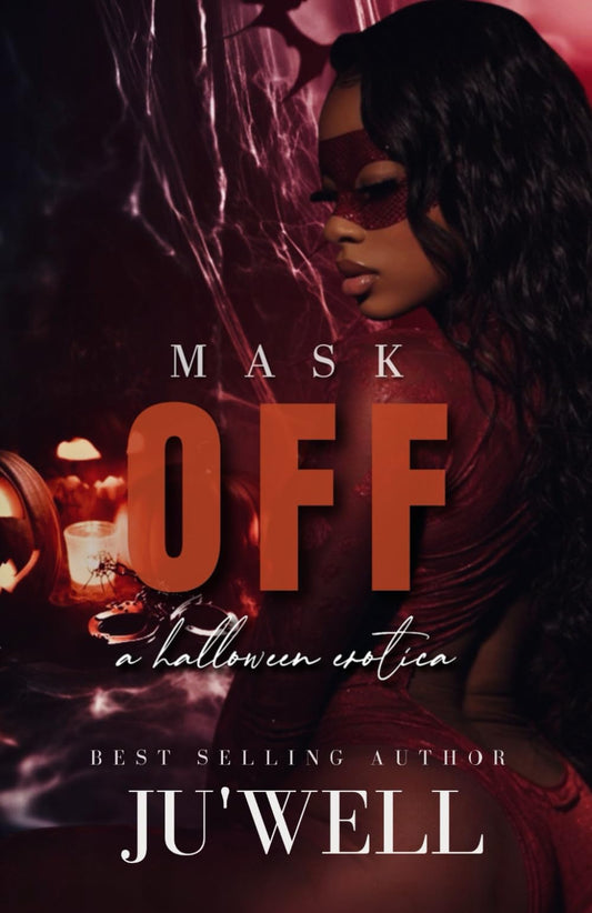 Mask Off: A Halloween Erotica