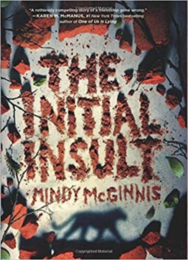 The Initial Insult: Tress lures her former best friend Felicity into a Halloween trap, unearthing seven-year-old secrets in this Poe-inspired YA mystery.