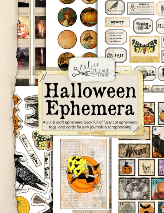 Halloween Ephemera: A Cut and Craft Halloween Ephemera Book Full of Fussy Cut Ephemera, Tags, and Cards for Junk Journals and Scrapbooking
