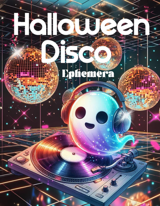 Halloween Disco Ephemera Book: High Quality Images Of Peoples, For Junk Journals, Collage Art, Artist Trading Cards, and More.