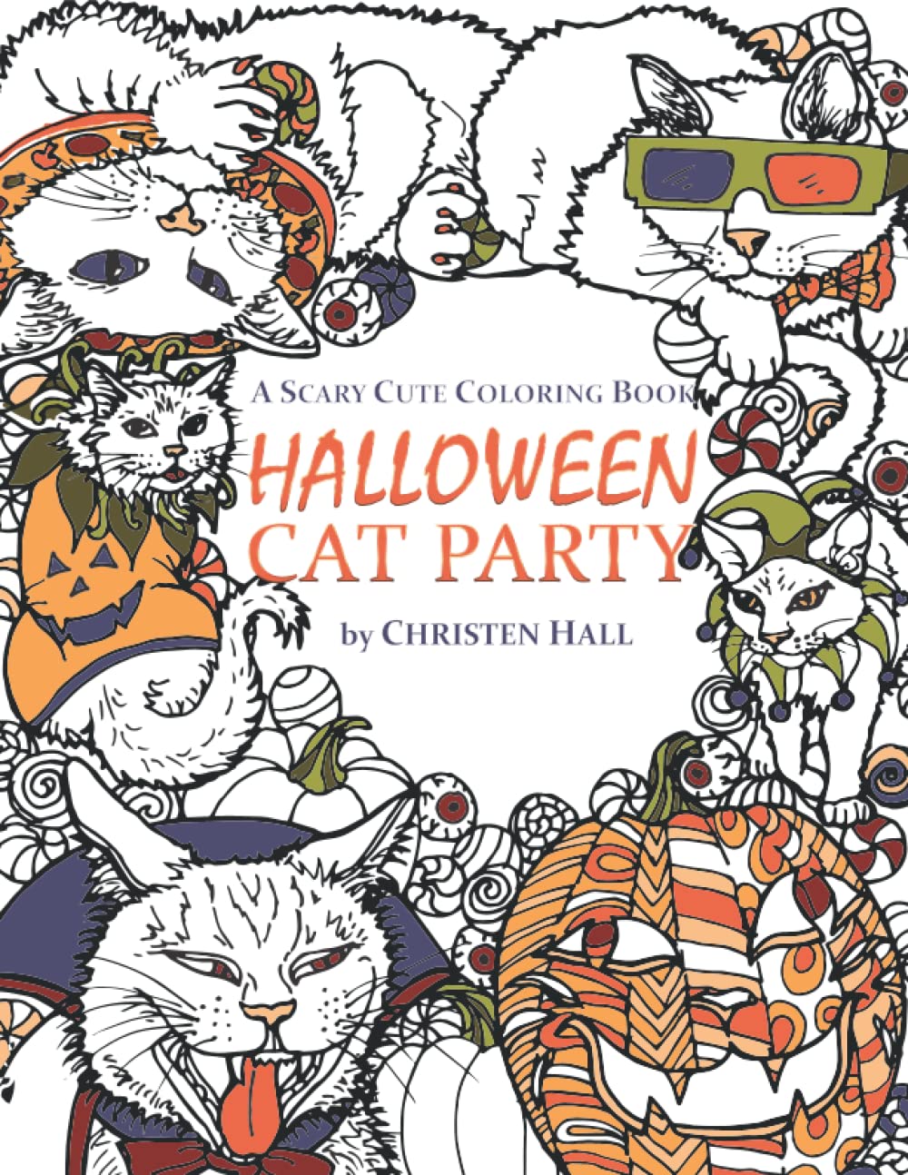 Halloween Cat Party: A Scary Cute Coloring Book: A Purrfect Halloween Gift for Cat-Lovers