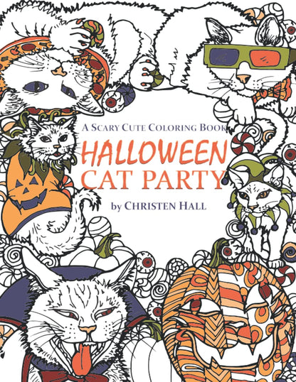 Halloween Cat Party: A Scary Cute Coloring Book: A Purrfect Halloween Gift for Cat-Lovers