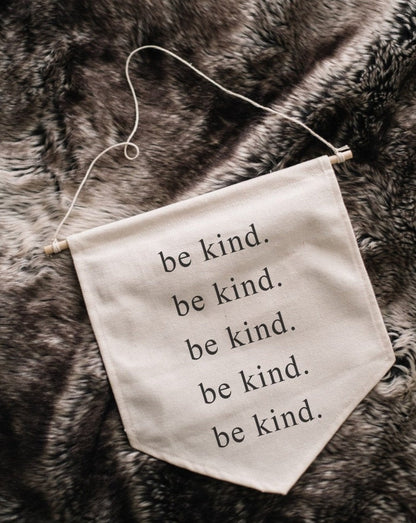 be kind Canvas Banner