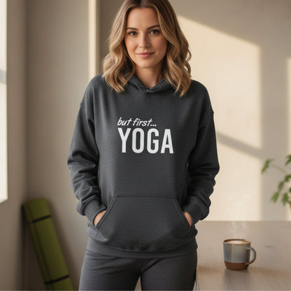 But First Yoga Pullover Hoodie