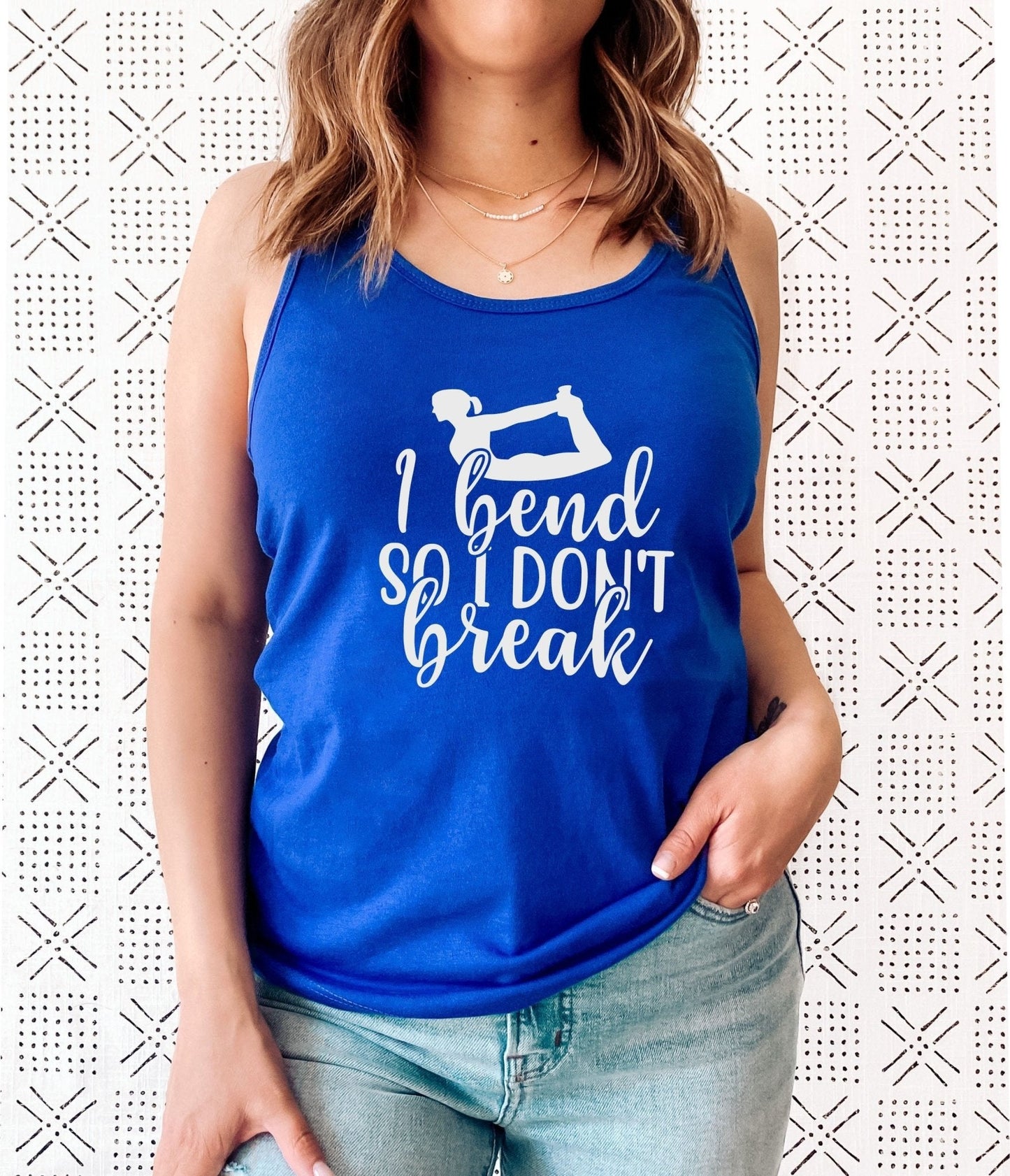 I Bend So I Don’t Break Yoga Tank Top