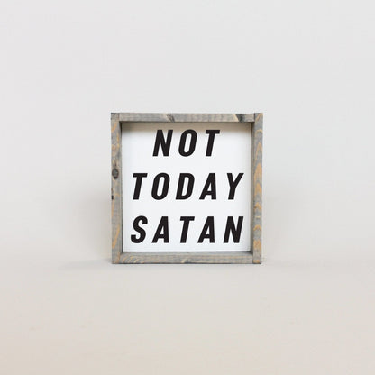 Not Today Satan Wood Sign - AURABAGS SHOP