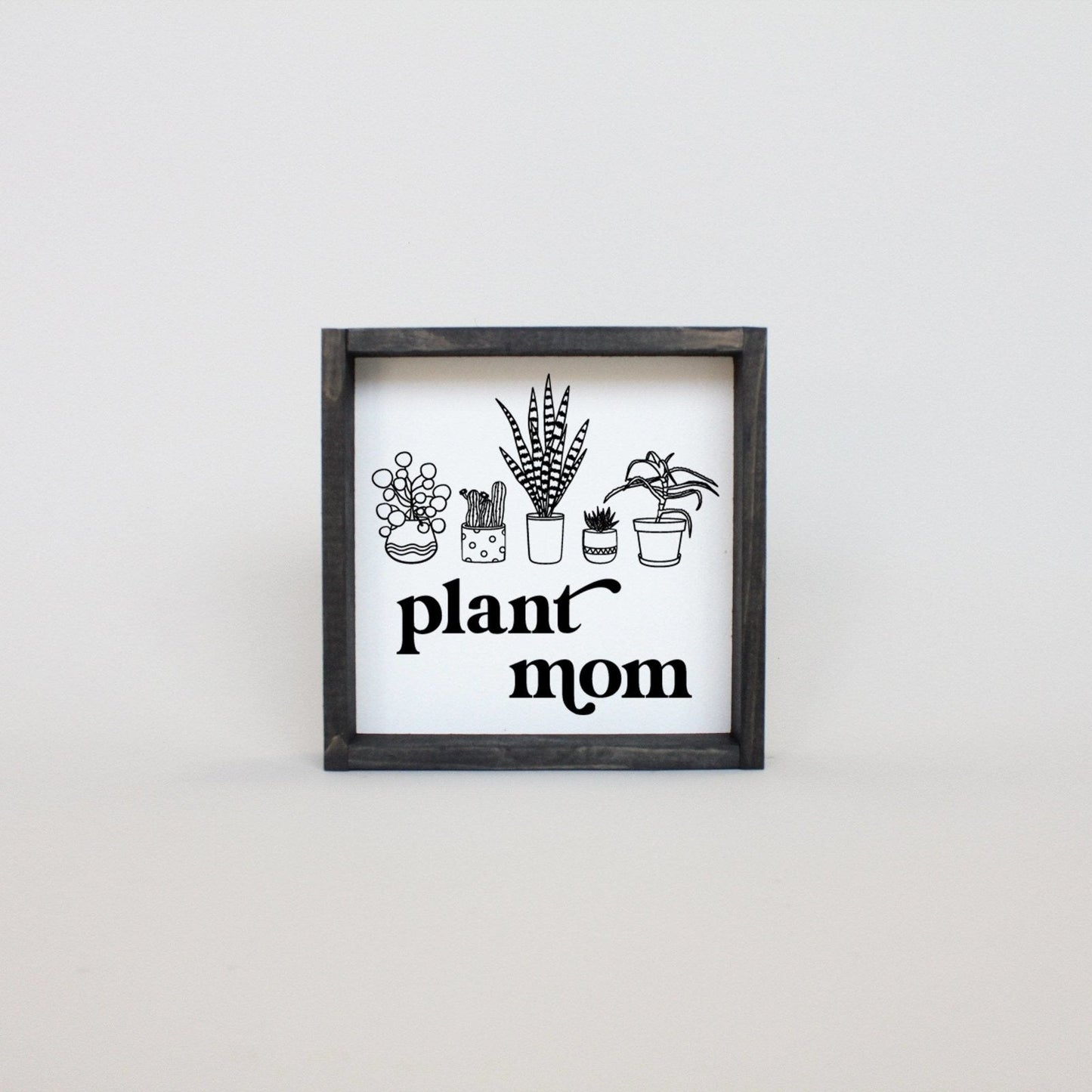 Plant Mom Wood Sign - AURABAGS SHOP