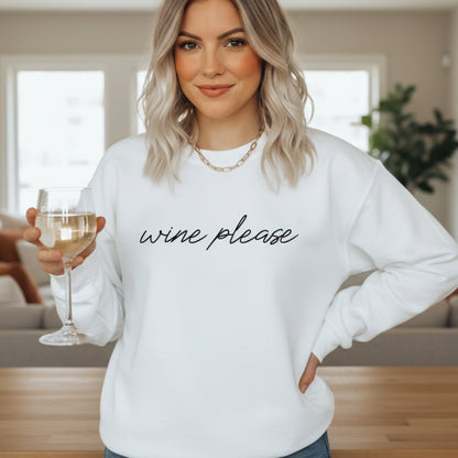 Wine Please Sweatshirt