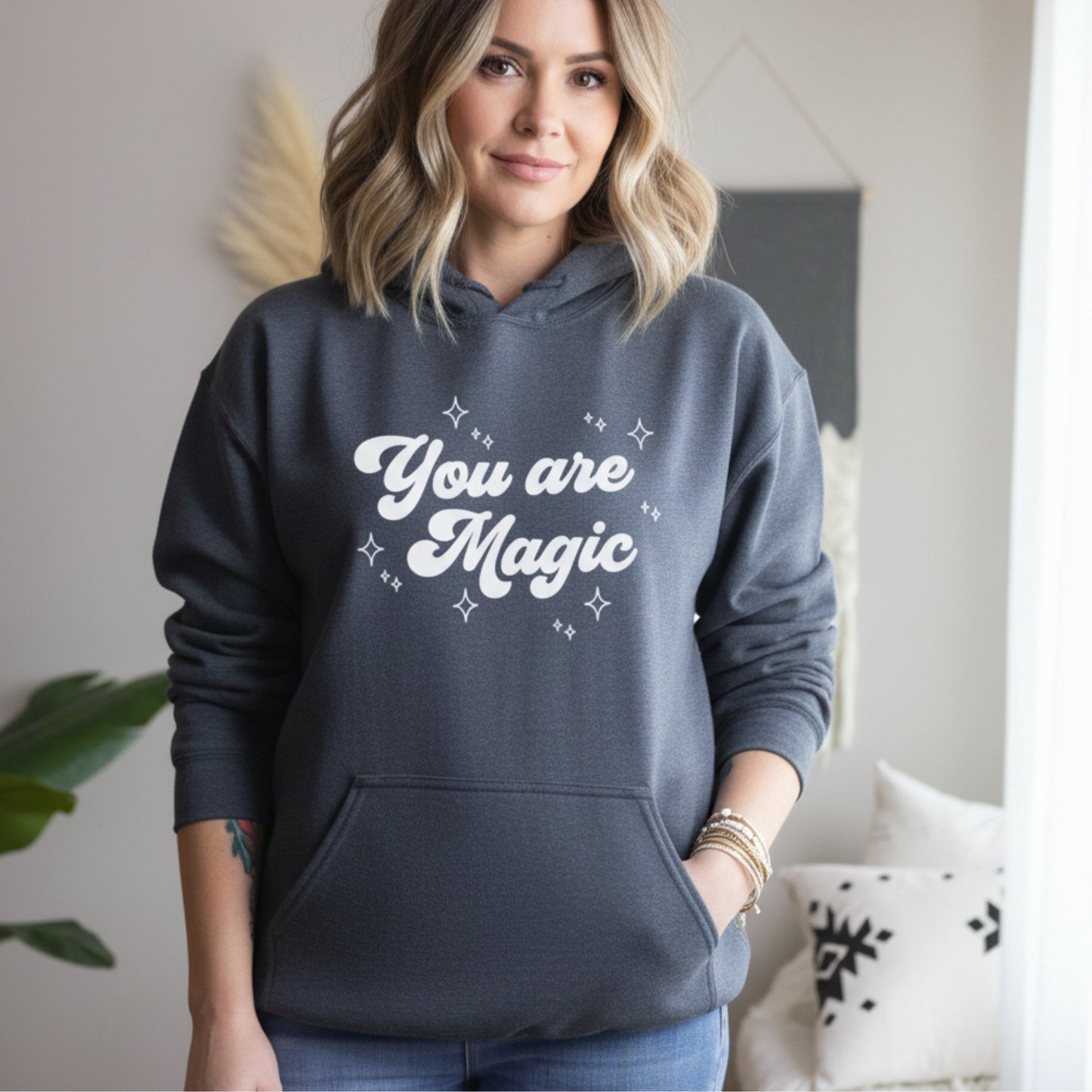 You Are Magic Hoodie